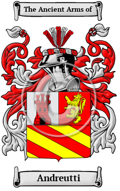 Andreutti Family Crest/Coat of Arms
