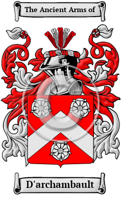 D'archambault Family Crest/Coat of Arms