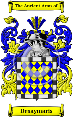 Desaymaris Family Crest/Coat of Arms