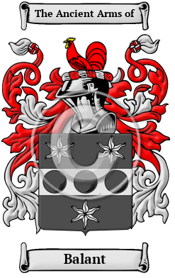 Balant Name Meaning, Family History, Family Crest & Coats of Arms