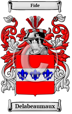 Delabeaumaux Family Crest/Coat of Arms