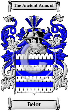 Belot Name Meaning, Family History, Family Crest & Coats of Arms, French