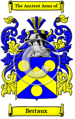 Bertaux Family Crest/Coat of Arms