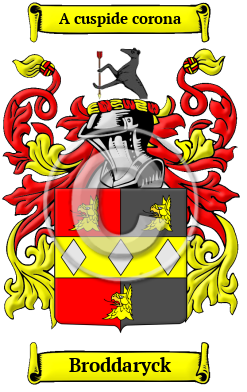 Broddaryck Family Crest/Coat of Arms