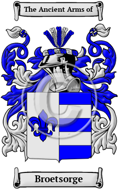 Broetsorge Family Crest/Coat of Arms
