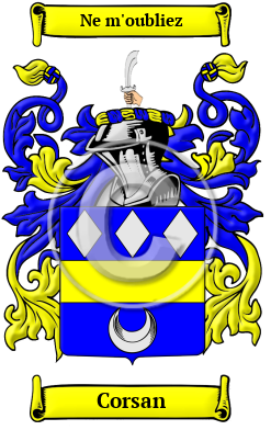 Corsan Name Meaning, Family History, Family Crest & Coats of Arms