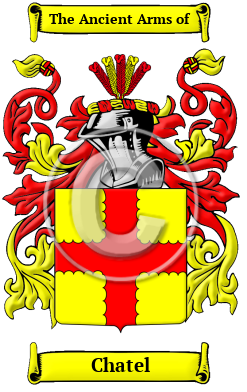 Chatel Family Crest/Coat of Arms