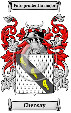 Chensay Family Crest/Coat of Arms