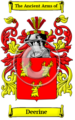 Deerine Family Crest/Coat of Arms