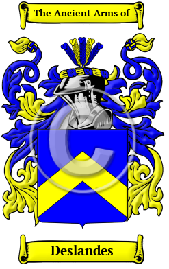 Deslandes Family Crest/Coat of Arms