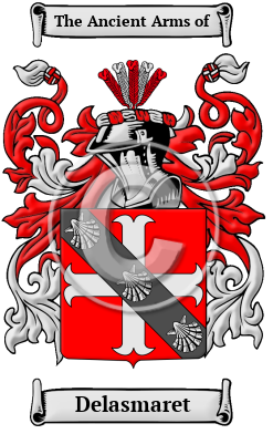 Delasmaret Family Crest/Coat of Arms