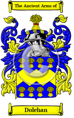 Dolehan Family Crest/Coat of Arms