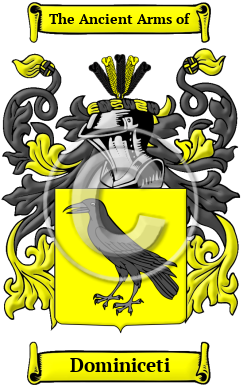 Dominiceti Family Crest/Coat of Arms