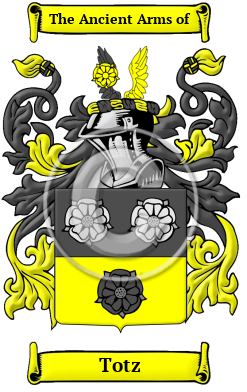 Totz Family Crest/Coat of Arms