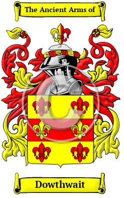 Dowthwait Family Crest/Coat of Arms