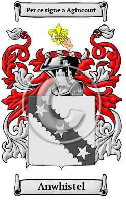 Anwhistel Family Crest/Coat of Arms