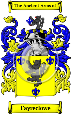 Fayreclowe Family Crest/Coat of Arms
