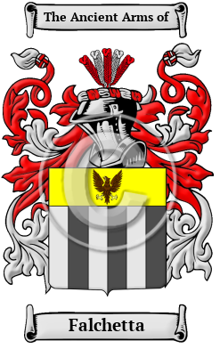 Falchetta Family Crest/Coat of Arms