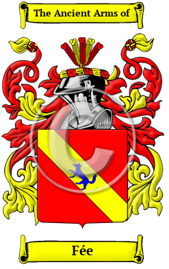 Fée Family Crest/Coat of Arms