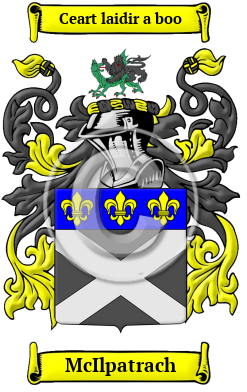 McIlpatrach Family Crest/Coat of Arms