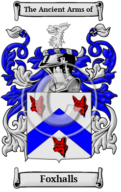 Foxhalls Family Crest/Coat of Arms