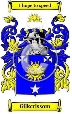 Gilkcrissom Family Crest/Coat of Arms