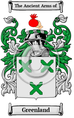 Greenland Name Meaning, Family History, Family Crest & Coats of Arms