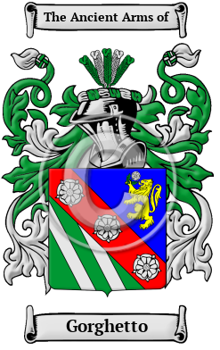 Gorghetto Family Crest/Coat of Arms