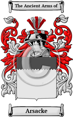 Arsacke Family Crest/Coat of Arms