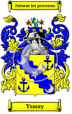 Ysmay Family Crest/Coat of Arms