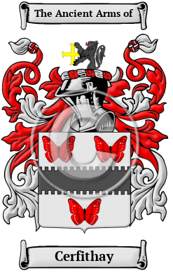 Cerfithay Family Crest/Coat of Arms