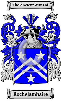 Rochelambaire Family Crest/Coat of Arms