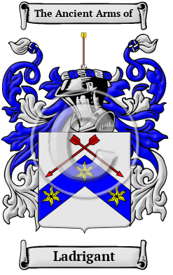 Ladrigant Family Crest/Coat of Arms