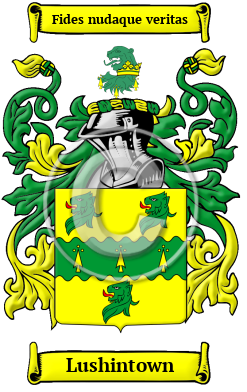 Lushintown Family Crest/Coat of Arms