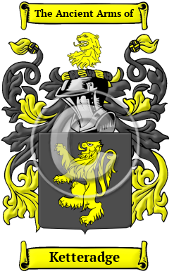 Ketteradge Family Crest/Coat of Arms