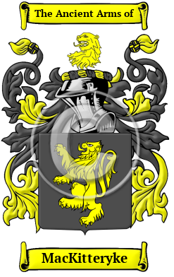 MacKitteryke Family Crest/Coat of Arms