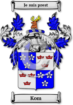 Kom Family Crest Download (jpg) Legacy Series - 150 DPI