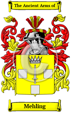 Mehling Family Crest/Coat of Arms