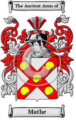 Mathe Family Crest/Coat of Arms