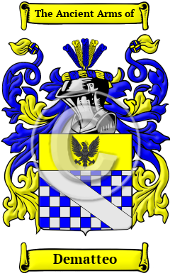 Dematteo Family Crest/Coat of Arms