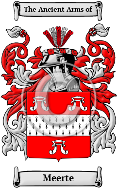 Meerte Family Crest/Coat of Arms