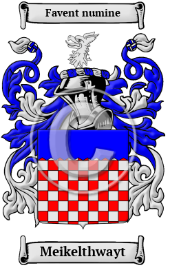 Meikelthwayt Family Crest/Coat of Arms