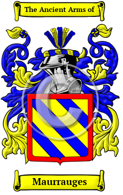 Maurrauges Family Crest/Coat of Arms