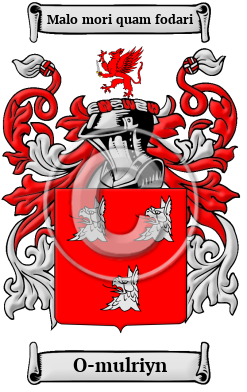 O-mulriyn Family Crest/Coat of Arms