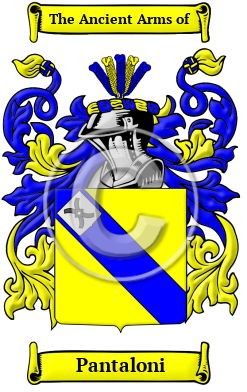 Pantaloni Name Meaning, Family History, Family Crest & Coats of Arms