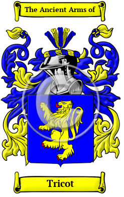 Tricot Name Meaning, Family History, Family Crest & Coats of Arms