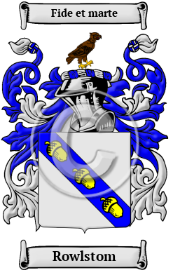 Rowlstom Family Crest/Coat of Arms