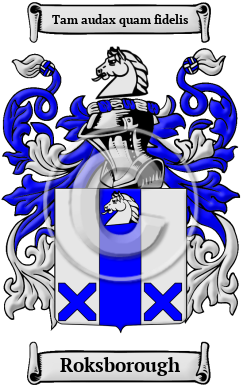 Roksborough Family Crest/Coat of Arms