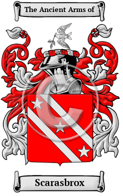 Scarasbrox Family Crest/Coat of Arms