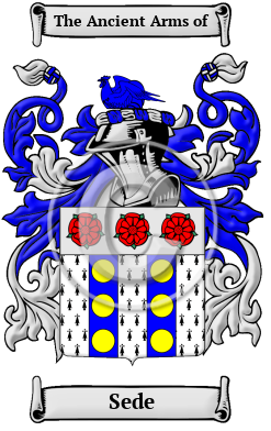 Sede Name Meaning, Family History, Family Crest & Coats of Arms